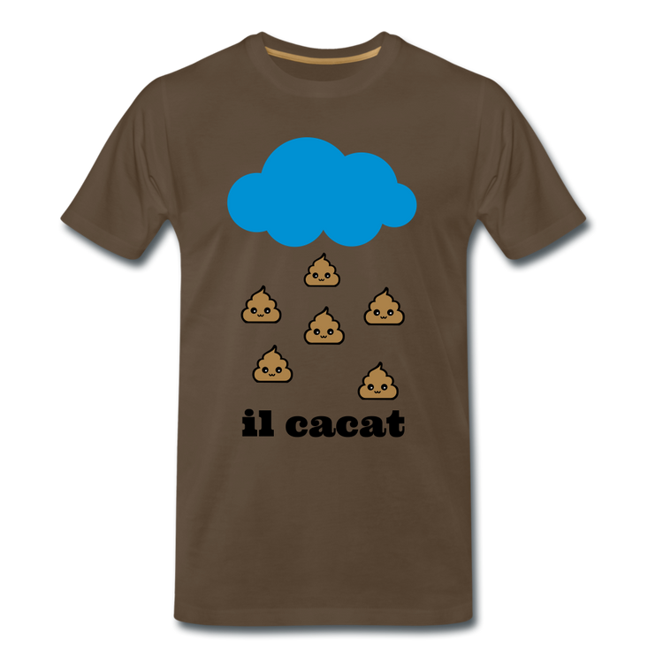 il cacat - Premium T-Shirt (man) - edelbruin