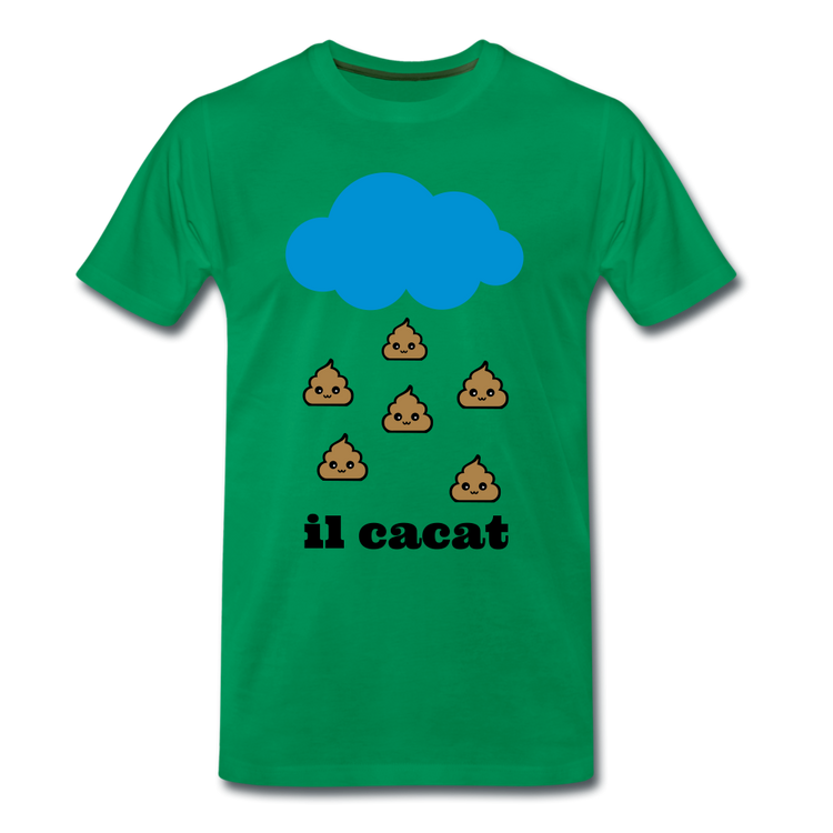 il cacat - Premium T-Shirt (man) - kelly groen