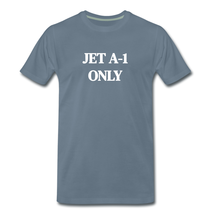 JET A-1 ONLY - Premium T-Shirt (man) - blauwgrijs