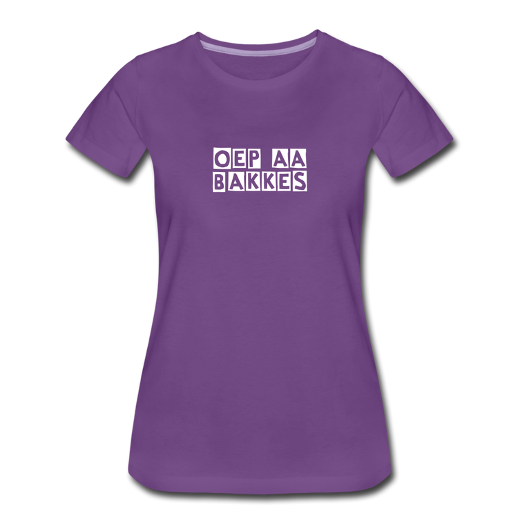 oep aa bakkes - Premium T-Shirt (vrouw) - paars