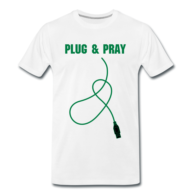 plug & pray - Premium T-Shirt (man) - wit