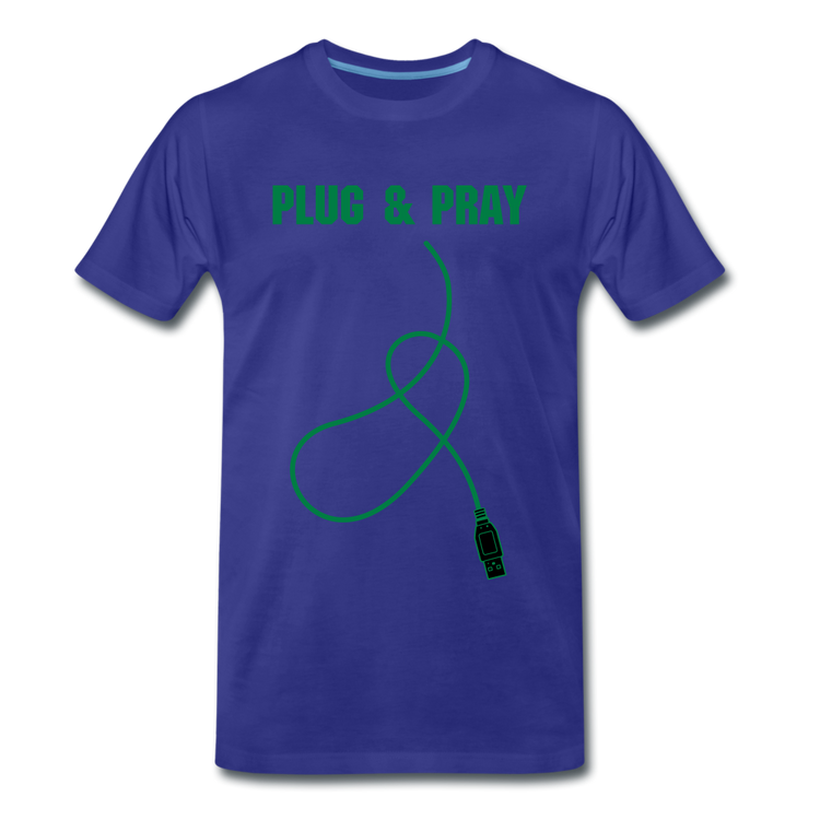 plug & pray - Premium T-Shirt (man) - koningsblauw