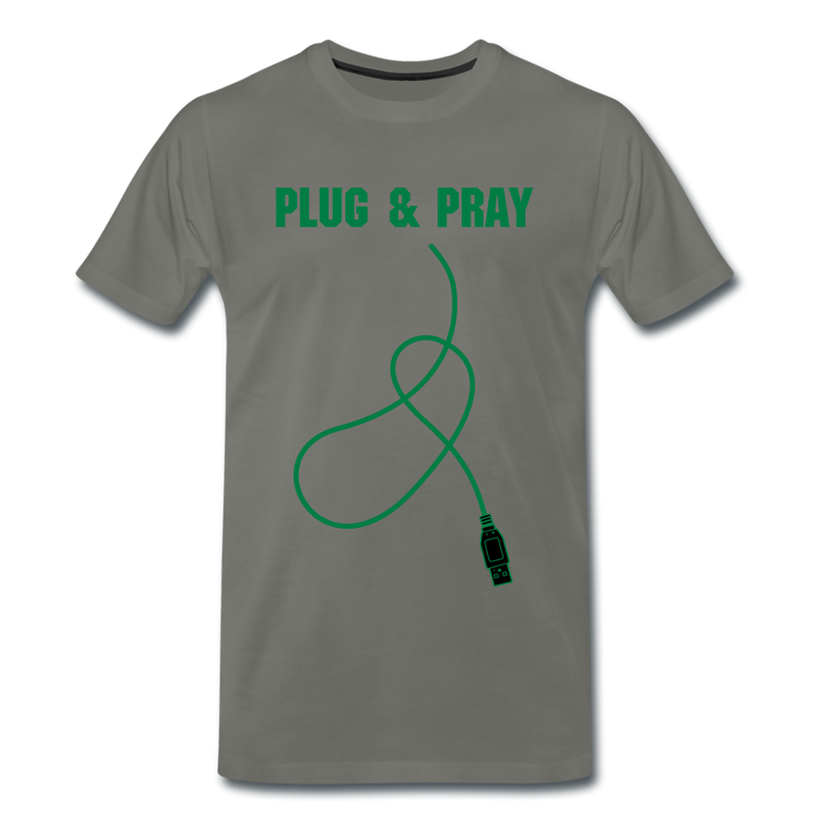 plug & pray - Premium T-Shirt (man) - asfalt
