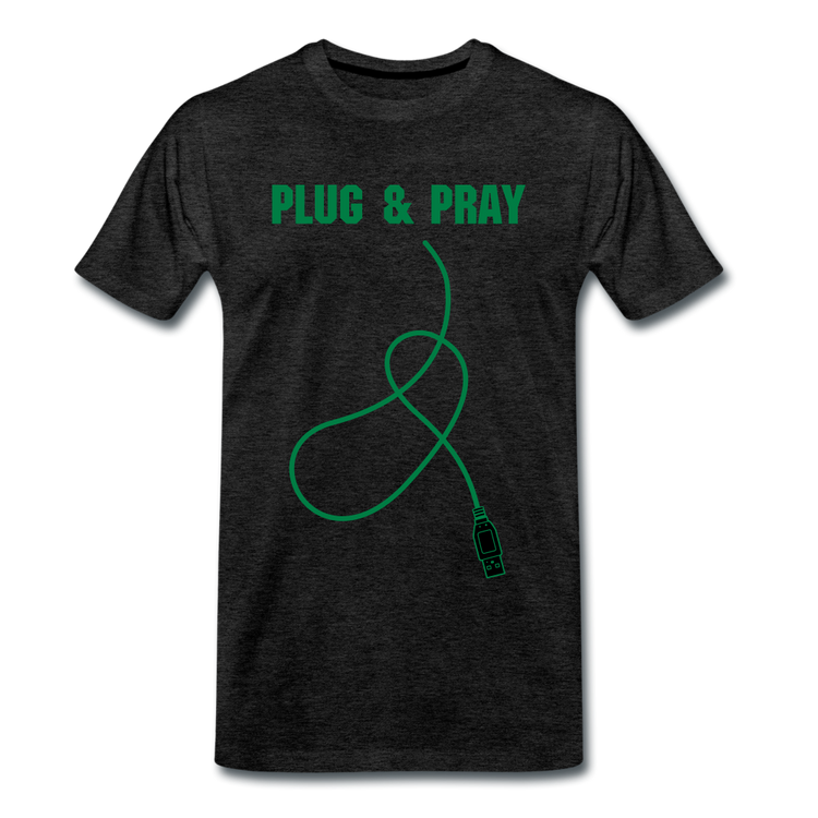 plug & pray - Premium T-Shirt (man) - houtskool