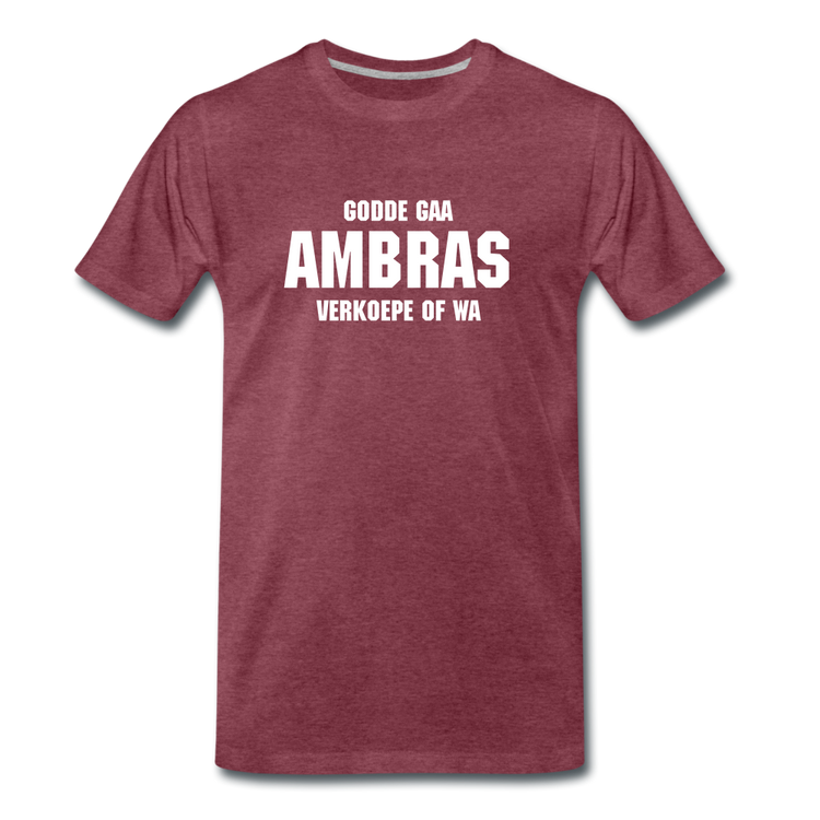 godde gaa ambras - Premium T-Shirt (man) - bordeaux gemêleerd