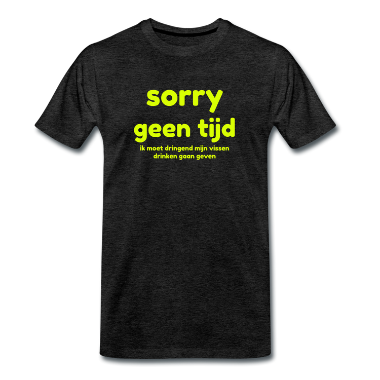 sorry geen tijd - Premium T-Shirt (man) - houtskool