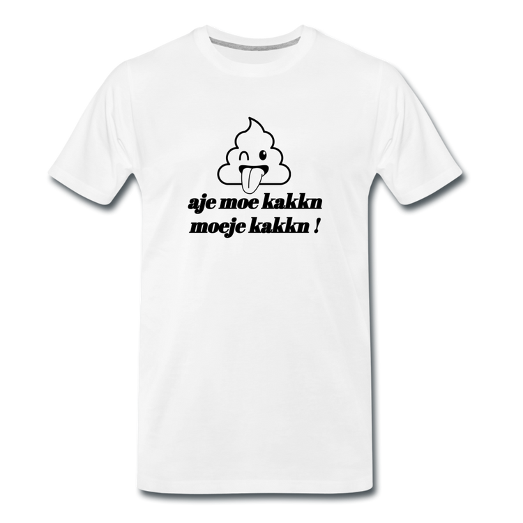 aje moe kakkn - Premium T-Shirt (man) - wit
