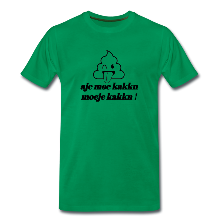 aje moe kakkn - Premium T-Shirt (man) - kelly groen
