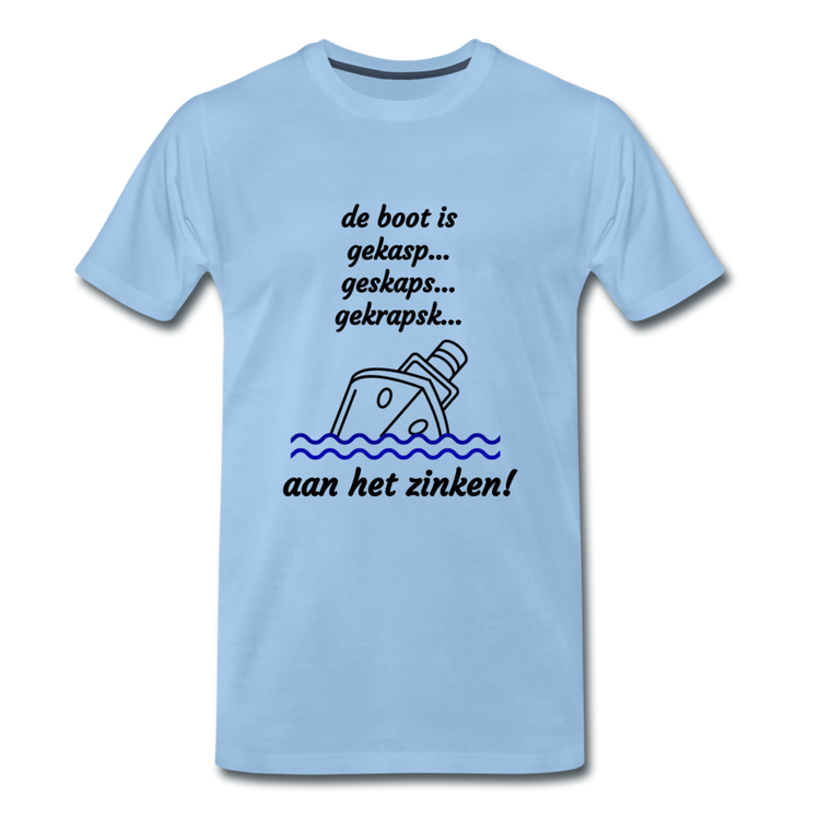 de boot is ... - Premium T-Shirt (man) - sky