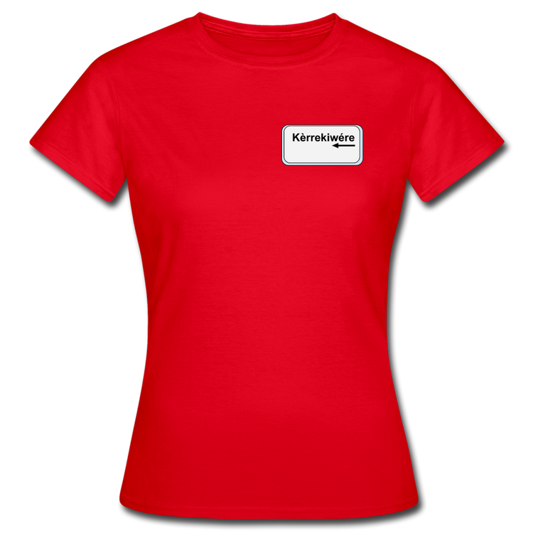 kèrrekiwére - T-Shirt (vrouw) - rood