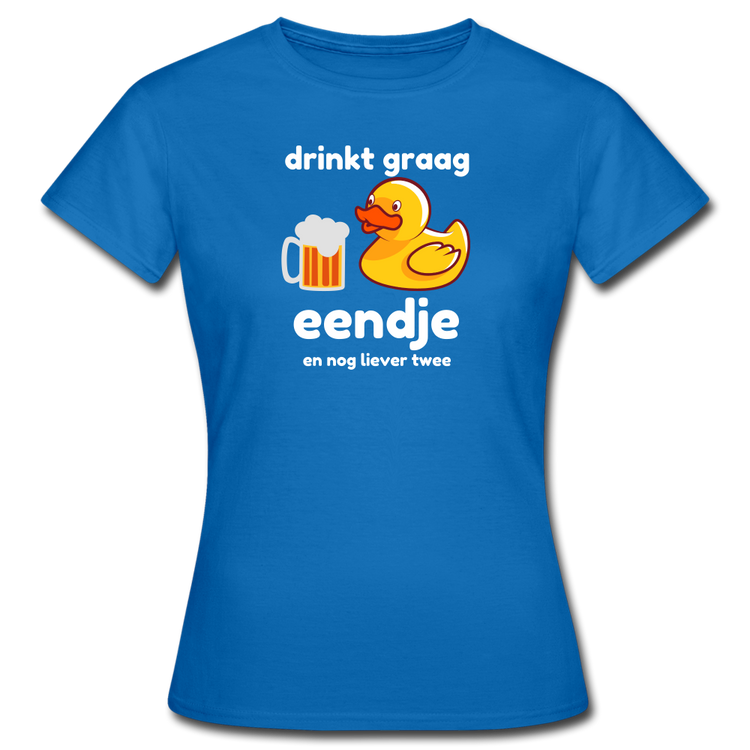 drinkt graag eendje - T-Shirt (vrouw) - royal blauw
