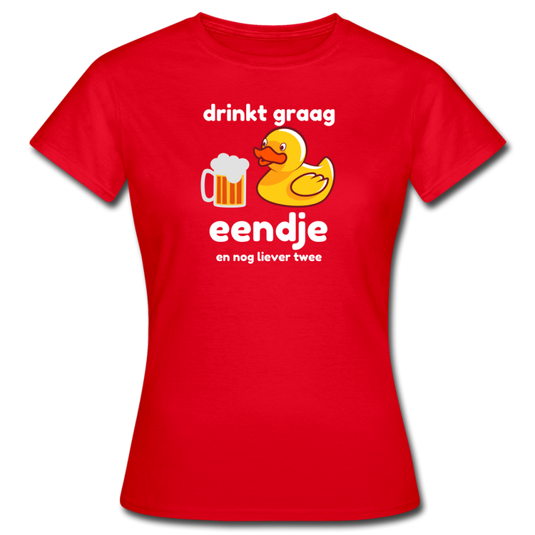 drinkt graag eendje - T-Shirt (vrouw) - rood