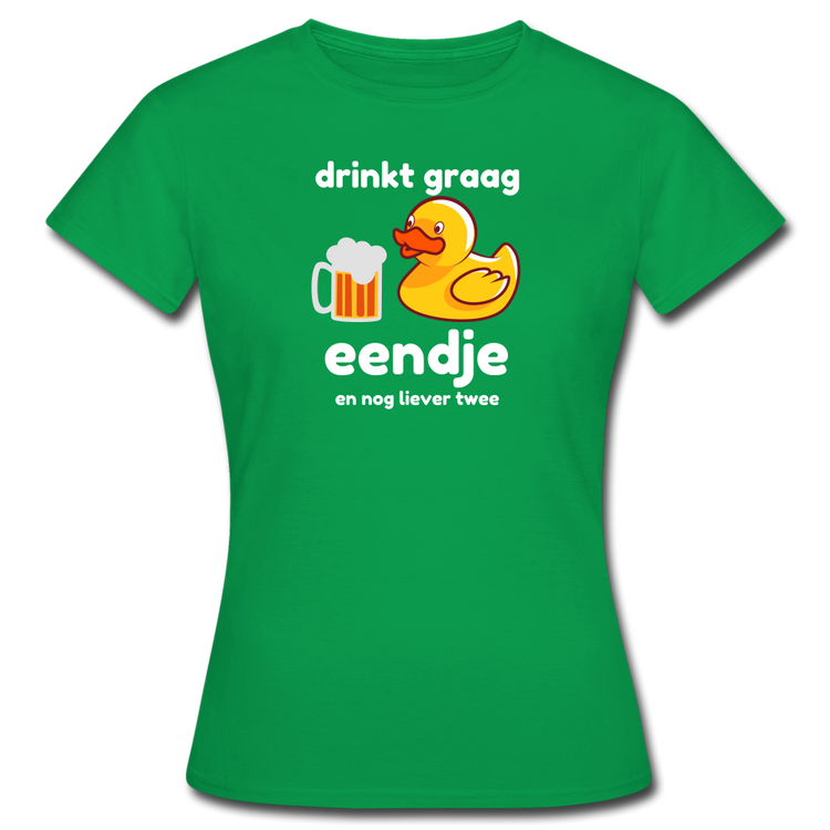 drinkt graag eendje - T-Shirt (vrouw) - kelly groen