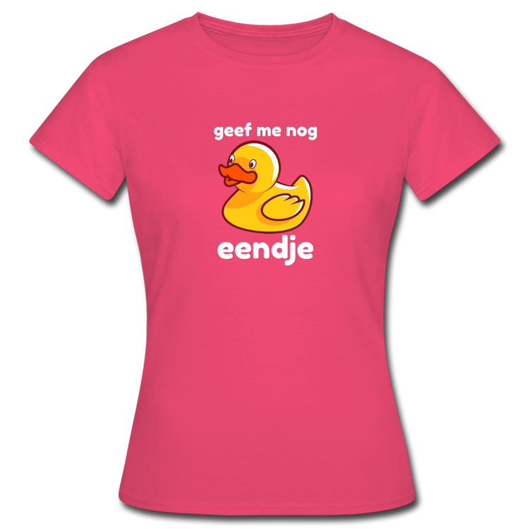 geef me nog eendje - T-shirt (vrouw) - azalea
