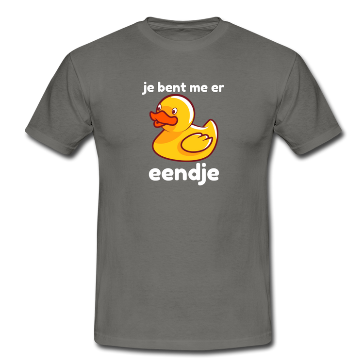 je bent me er eendje - T-shirt (man) - grafietgrijs