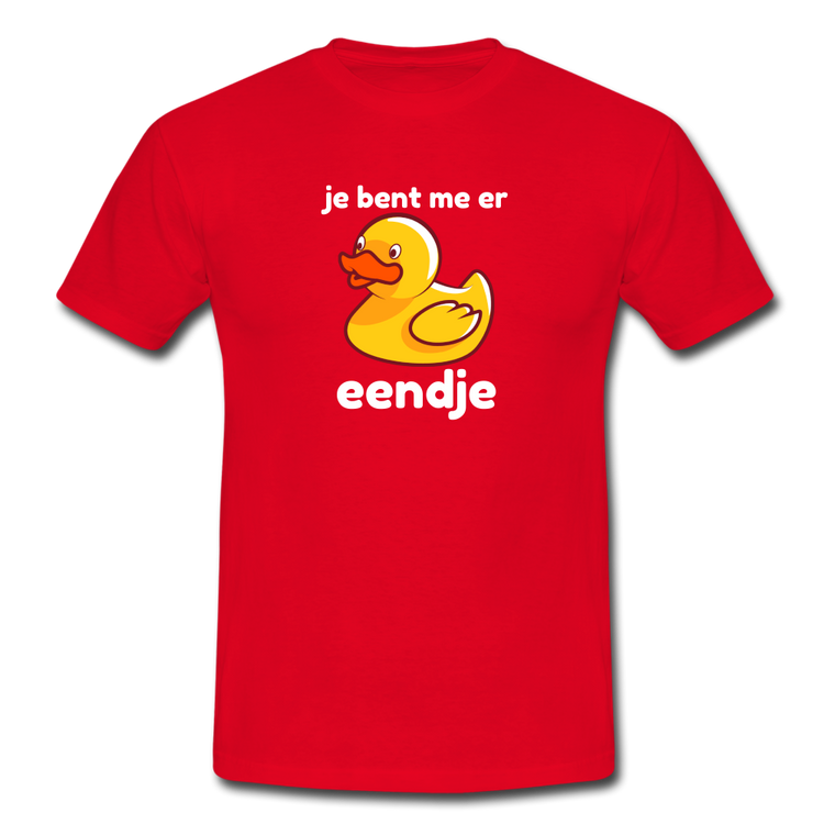 je bent me er eendje - T-shirt (man) - rood