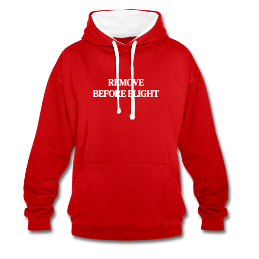 remove before flight  - Contrast Colour Hoodie (unisex) - rood/wit