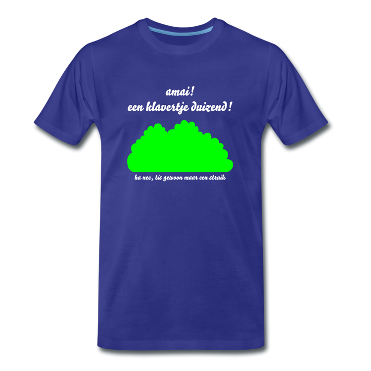 amai een klavertje duizend - Premium T-Shirt (man) - koningsblauw