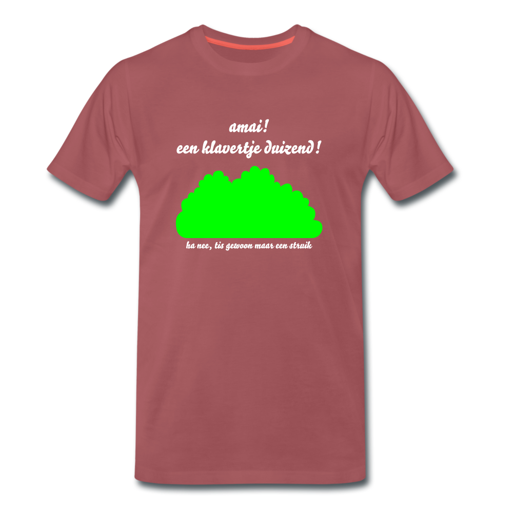 amai een klavertje duizend - Premium T-Shirt (man) - washed burgundy
