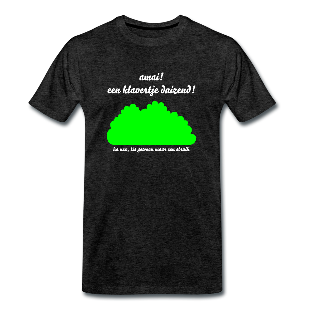 amai een klavertje duizend - Premium T-Shirt (man) - houtskool