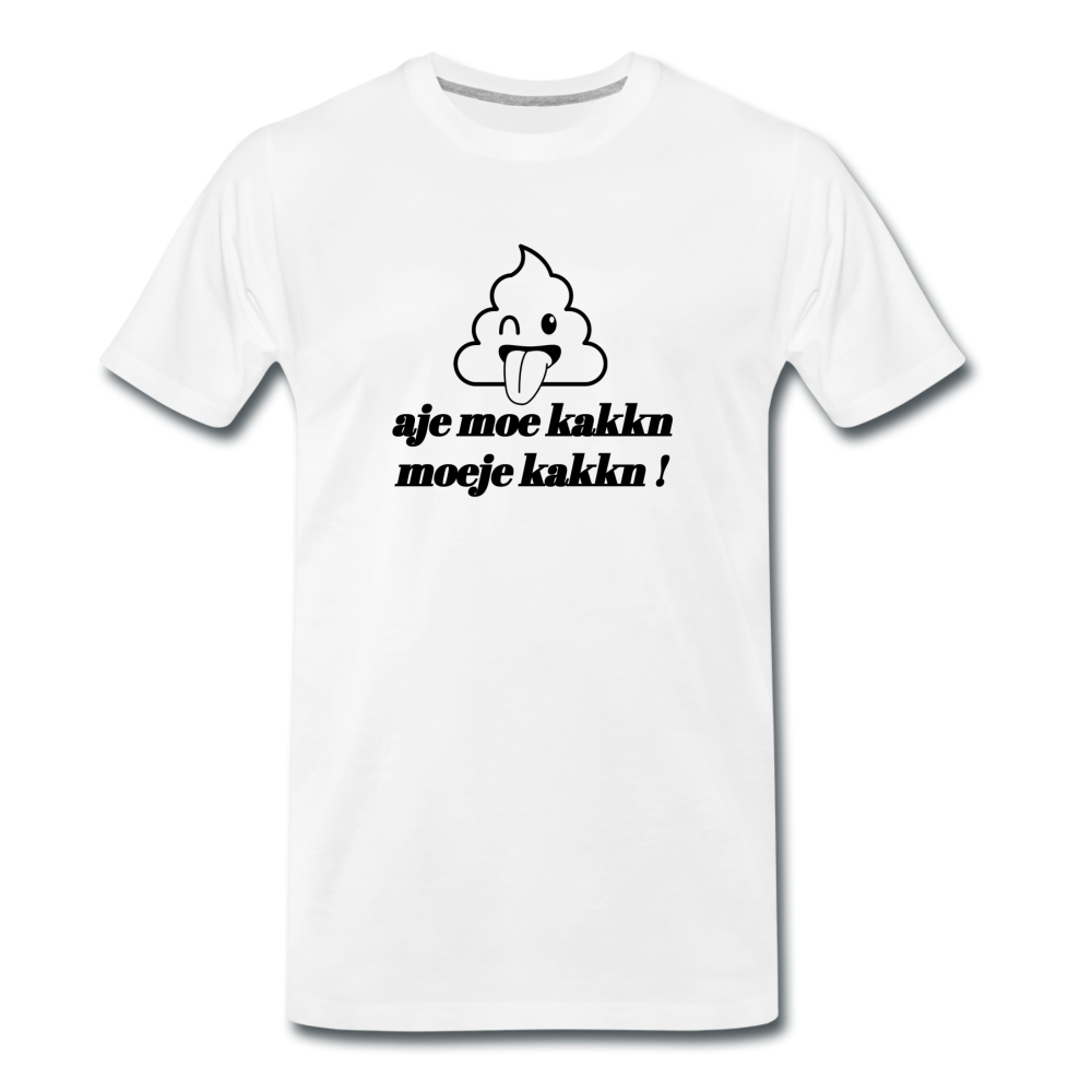 aje moe kakkn - Premium T-Shirt (man) - wit