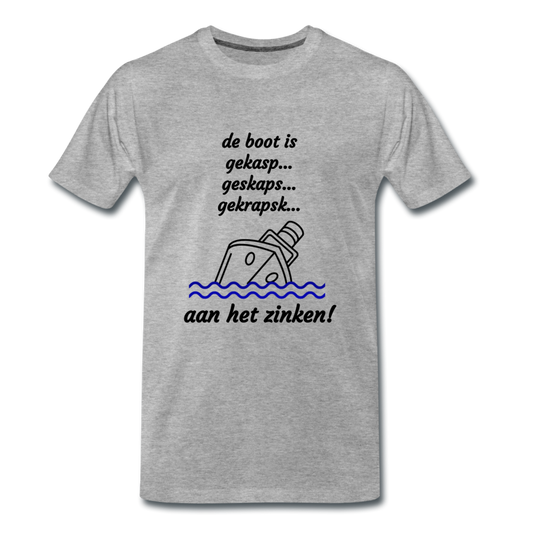 de boot is ... -  Premium T-Shirt (man) - grijs gemêleerd