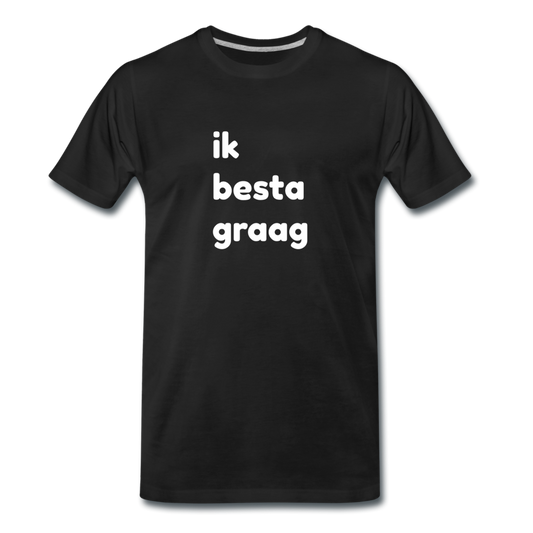 ik besta graag - premium T-shirt (man) - zwart