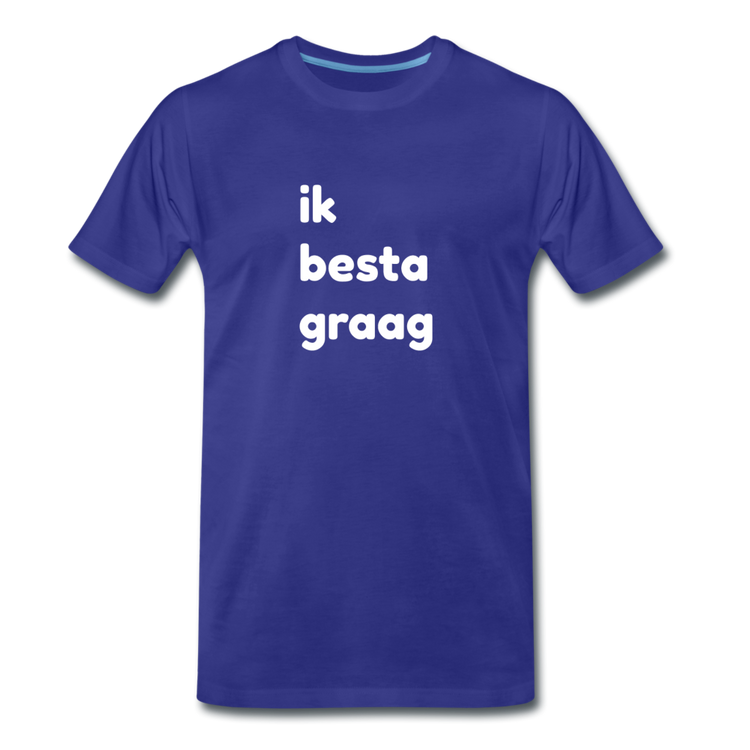 ik besta graag - premium T-shirt (man) - koningsblauw