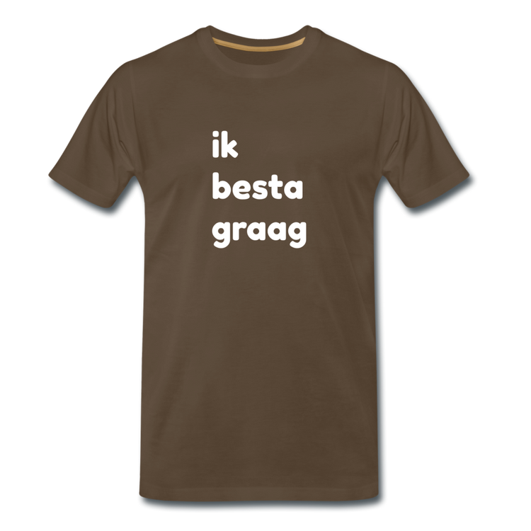 ik besta graag - premium T-shirt (man) - edelbruin