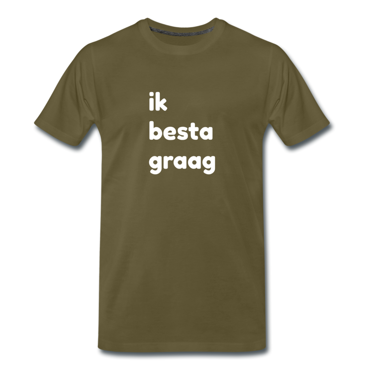 ik besta graag - premium T-shirt (man) - kaki