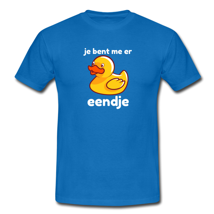 je bent me er eendje - T-shirt (man) - koningsblauw