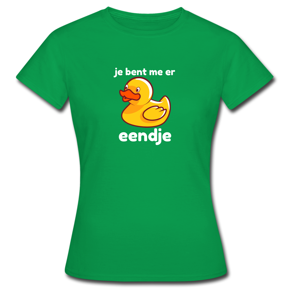 je bent me er eendje - T-shirt (vrouw) - kelly groen