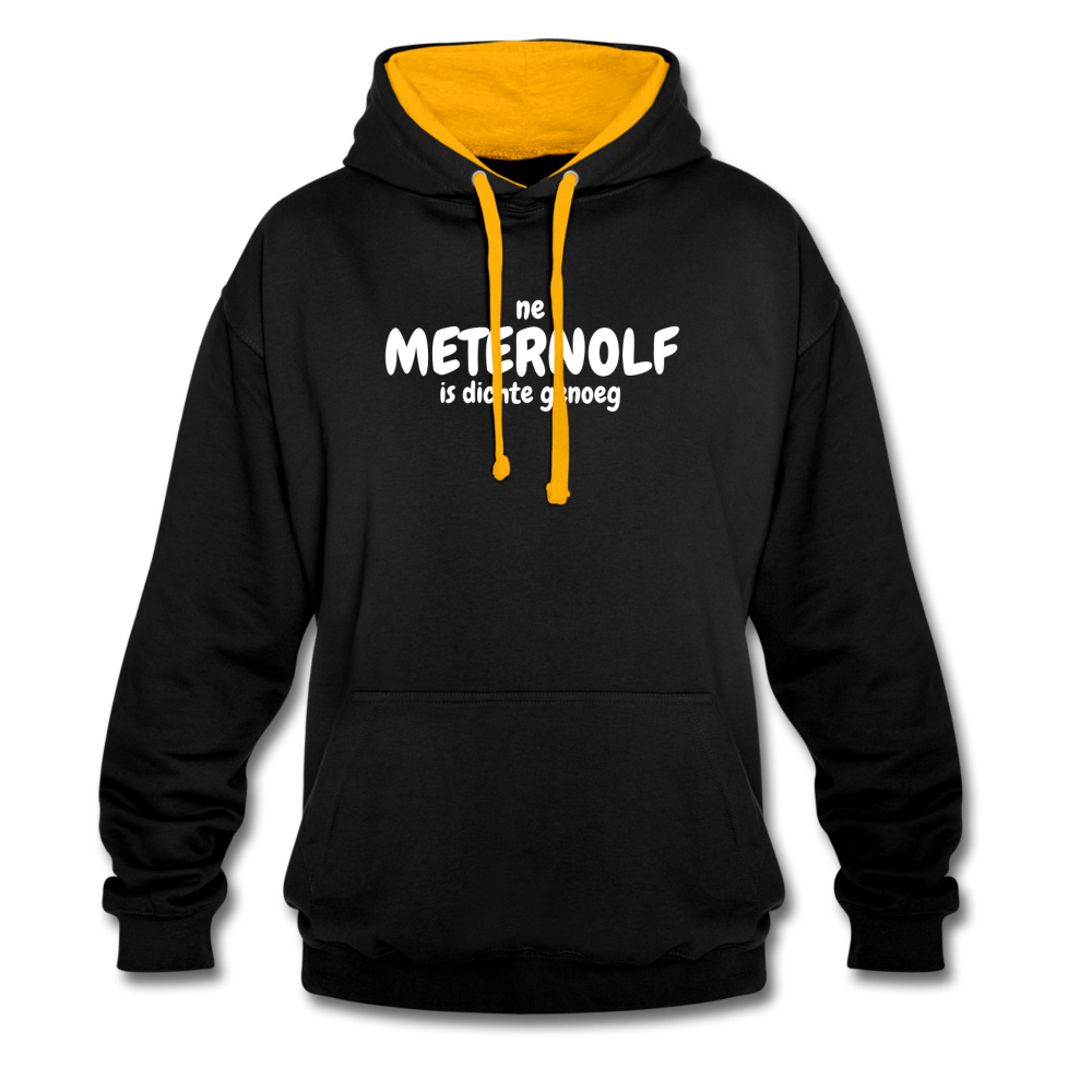 ne meternolf is dichte genoeg - Contrast Hoodie - zwart/goud