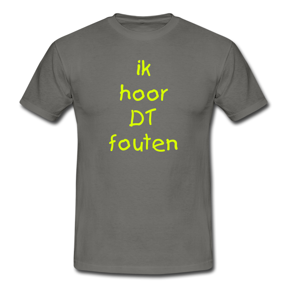 ik hoor DT fouten - T-Shirt (man) - grafietgrijs