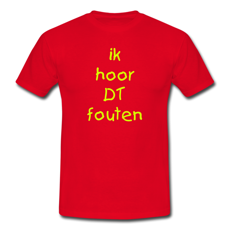 ik hoor DT fouten - T-Shirt (man) - rood