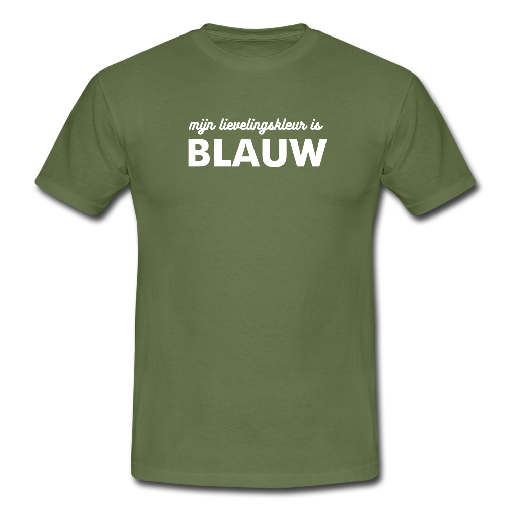 mijn lievelingskleur is blauw - T-Shirt (man) - militairgroen